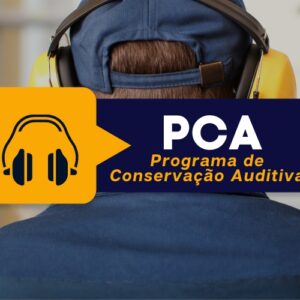 PCA – Programa de Conservação Auditiva