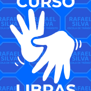 Curso avançado de LIBRAS com ênfase em autoescola, instrutores e diretores (200 HORAS)